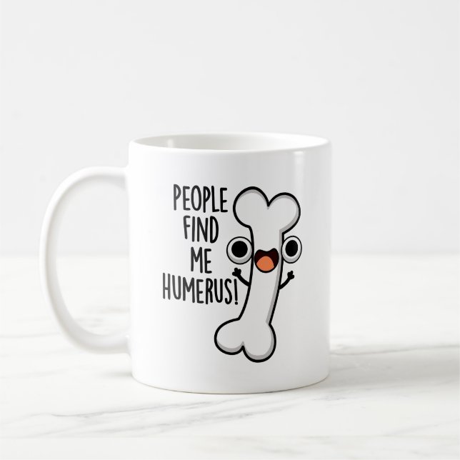 Caneca De Café Pessoas Me Encontram Humero Funny Bone Pun (Esquerda)