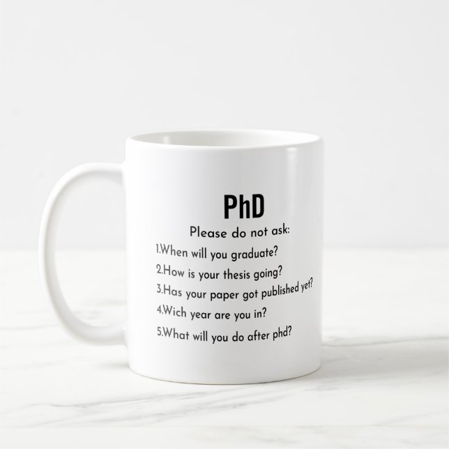 Caneca De Café PhD Mug, por favor, não pergunte ao café Mug (Esquerda)
