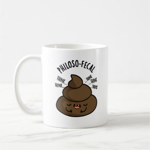 Caneca De Café Philosop-fecal Engraçado Pun
