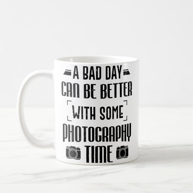 Caneca De Café Photographer A Bad Day Can Be Better With Photogra (Esquerda)
