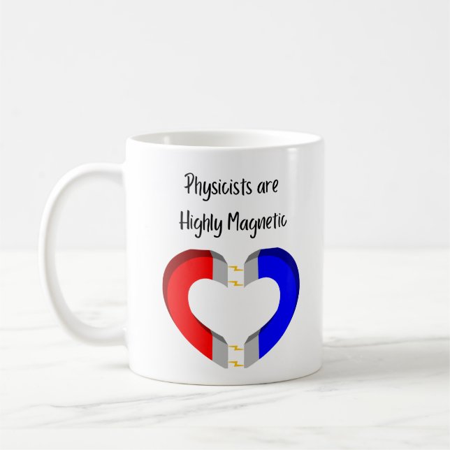 Caneca De Café Physicists are Highly Magnetic (Esquerda)