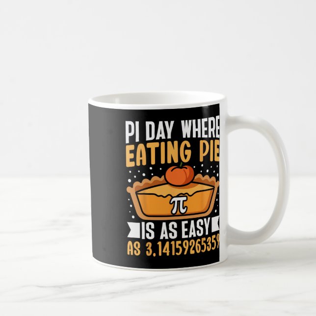 Caneca De Café Pi Day Onde Comer Pizza É Tão Fácil - Math Lover 3 (Direita)