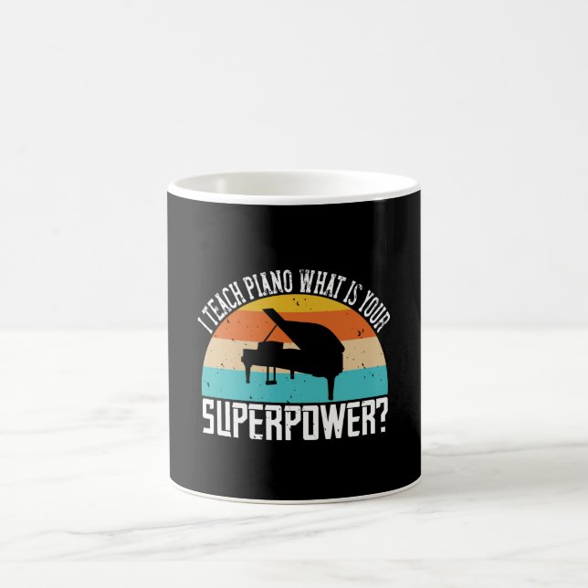 Caneca De Café Piano - Eu Ensino Piano. Seu Super Poder? (Centro)