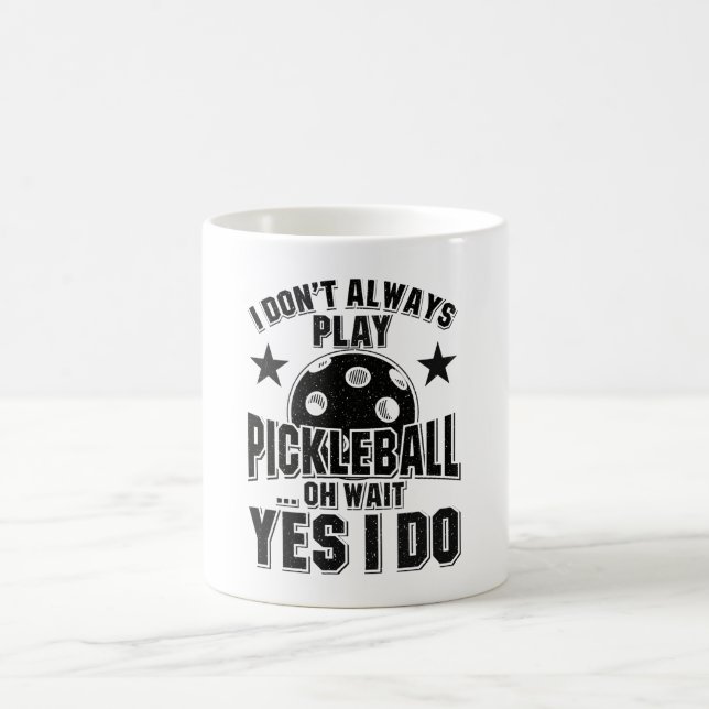 Caneca De Café Pickleball - Eu nem sempre toco picleball (Centro)