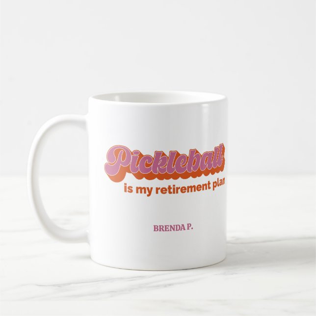 Caneca De Café Pickleball Is My Retirement Plan (Esquerda)