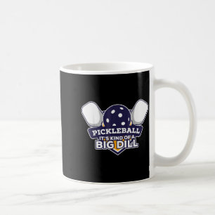 Caneca De Café Pickleball meio que um grande pepino pickle ball e