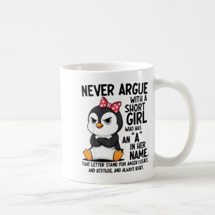 Caneca De Café Pinguim Nunca Discuta Com Uma Menina Baixa Chamada