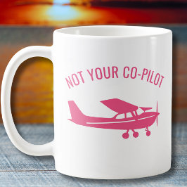Caneca De Café Pink Cessna Airplane Not Your Co-Pilot Funny Femal
