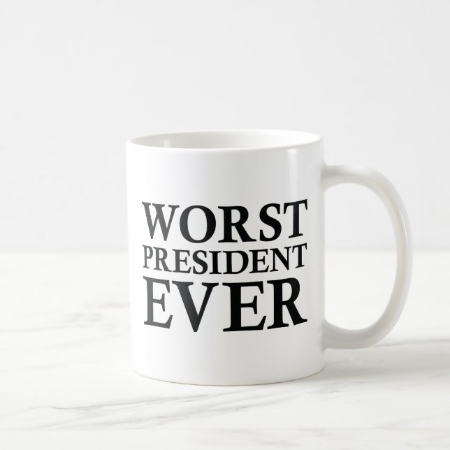 Caneca De Café Pior Presidente de Todos os Tempos (Direita)