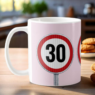 Caneca De Café Placa de limite de velocidade de aniversário de 30