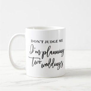 Caneca De Café Planejando Dois Casamentos Engraçados Adiando Cas