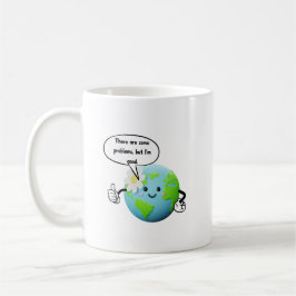 Caneca De Café Planeta Terra Fofo Divertido Estou Bem Motivaciona