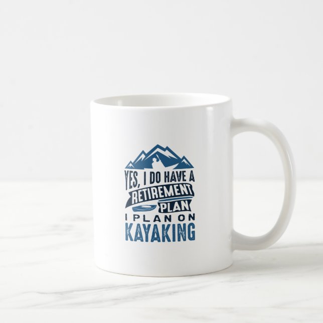 Caneca De Café Plano de aposentadoria Kayaking (Direita)