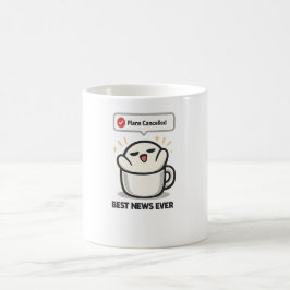 Caneca De Café Planos Cancelados Melhor Notícia de Todos - Fofo C