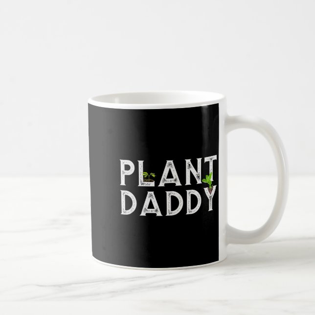 Caneca De Café Plant Daddy Funny Landscang, Gardening, Or Mowing  (Direita)