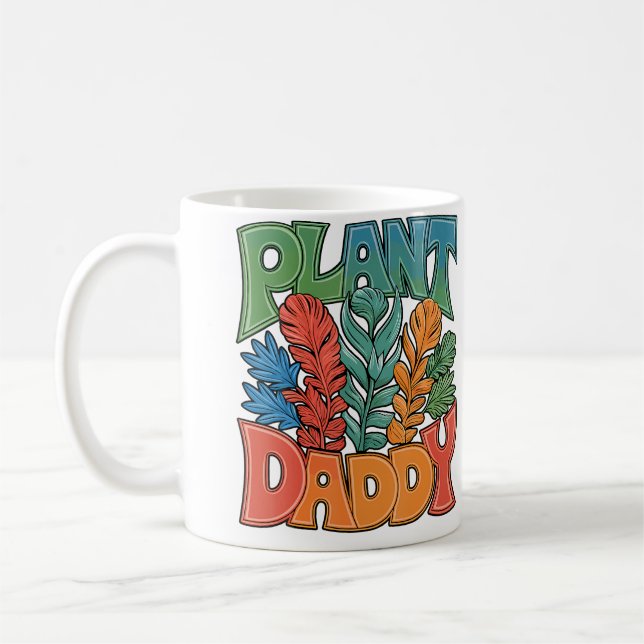 Caneca De Café Plant Daddy Gardening Plants For Dad Gardener (Esquerda)