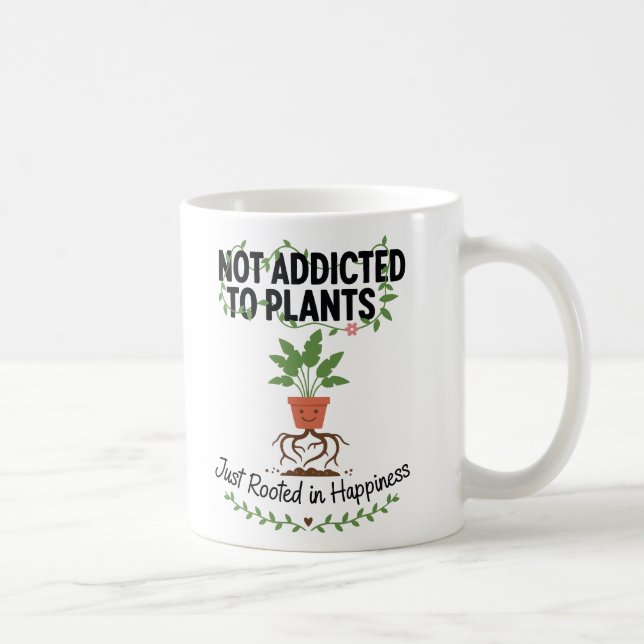 Caneca De Café Plant Lover Funny “I’m Not Addicted to My Plants” (Direita)