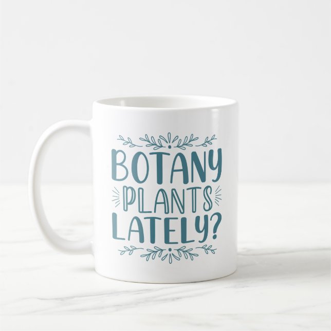 Caneca De Café Plantas De Botânica Ultimamente (Esquerda)