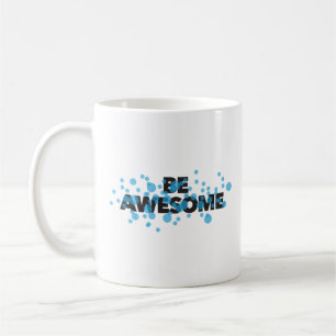 Caneca De Café Playful, vibrant, bold, modern design Be Awesome