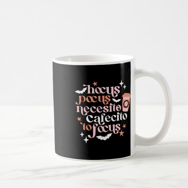 Caneca De Café Pocus Necesito Cafecito Para Focar Café Halloween (Direita)