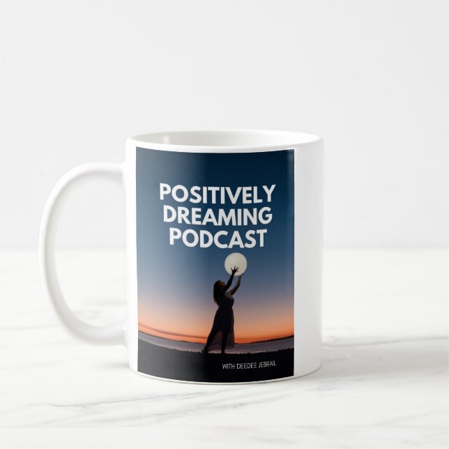 Caneca De Café Podcast Mug Sonhando Positivamente (Esquerda)