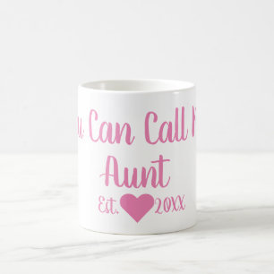 Caneca De Café Pode Me Chamar Tia Mug