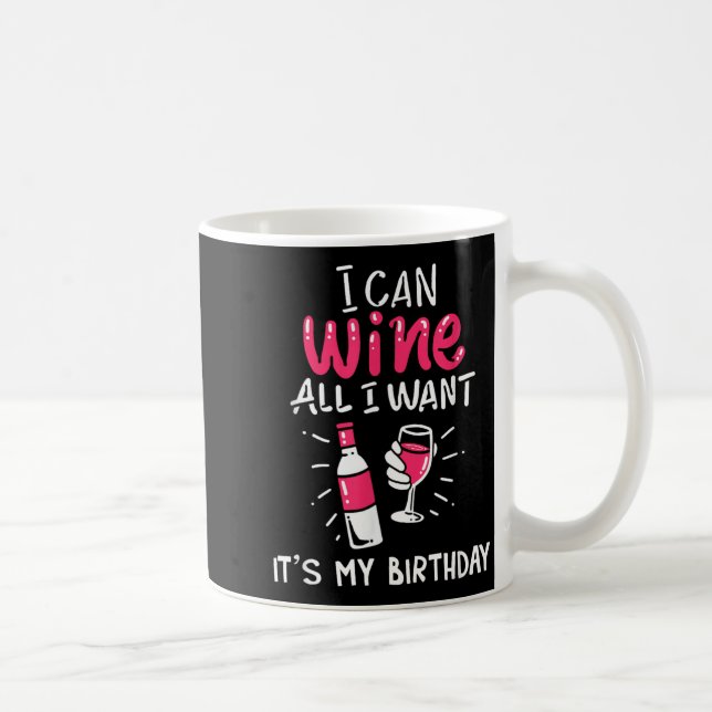 Caneca De Café Pode Vinho Quero Aniversário Citação de Presente E (Direita)