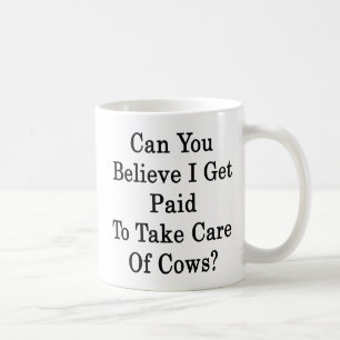 Caneca De Café Pode você acreditar-me consegue pago tomar das