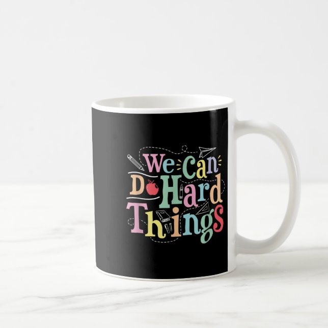 Caneca De Café Podemos Fazer Coisas Difíceis Motivacional Educaçã (Direita)