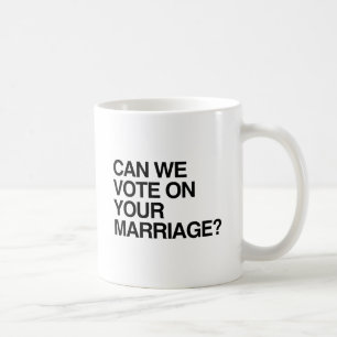 Caneca De Café PODEMOS VOTAR O SEU CASAMENTO.png