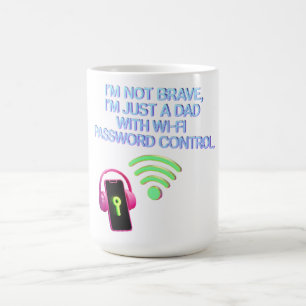 Caneca De Café Poder do WiFi do Papai - Não Sou Corajoso, Sou Int