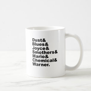 Caneca De Café Poeira e Blues & Joyce & Smothers & Mario & Chemic