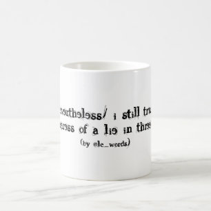 Caneca De Café poema sobre vida e mentiras