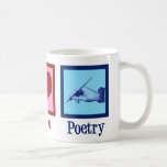 Caneca De Café Poeta Bonito de Paz e Amor<br><div class="desc">Um belo presente de poeta para um escritor de belos poemas. Poesia de Paz Amor presente.</div>
