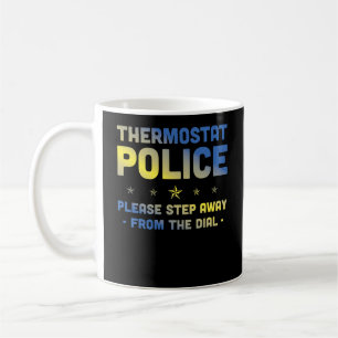 Caneca De Café Polícia de Termóstato Por Favor Afaste-Se Do Dis