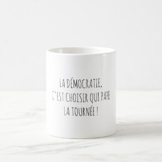 Caneca De Café Politique Démocratie Apéro Citation Drôle Français