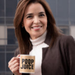 CANECA DE CAFÉ POOP JUICE FUNNY CAFFEE MUGS<br><div class="desc">MACHOS DE CAFÉ DE SUCO DE POOP</div>