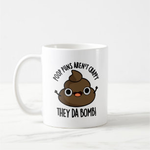 Caneca De Café Poop Puns Eles Da Bomba Engraçado Poo Pun