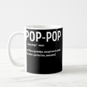Caneca De Café Pop Pop Definition Just Like Grandpa Except Much