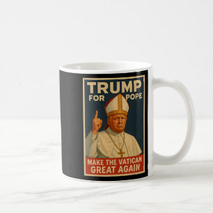 Caneca De Café Pope Trump Engraçado Quer Ser O Próximo Papa 1