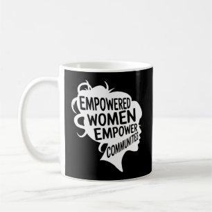 Caneca De Café Populações empoderadas feministas votando forte