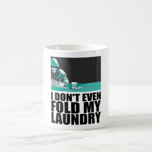 Caneca De Café Pôquer - Eu Nem Dobro Minha Roupa