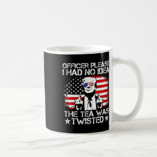 Caneca De Café Por Favor, Eu Não Fazia Ideia Do Tea Twisted Usa F
