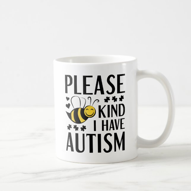 Caneca De Café Por Favor, Eu Tenho Autismo (Direita)
