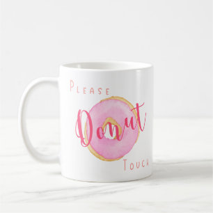 Caneca De Café Por Favor Não Toque no Donut - Donut Rosa Personal