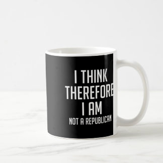 Caneca De Café Por Isso, Penso Que Não Sou Um Sup Democrata Repub