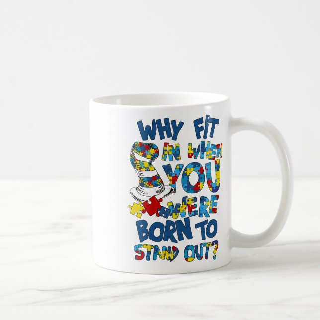 Caneca De Café Por Que Ajustado Autismo Quando Você Estava Nascer (Direita)