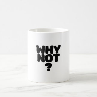Caneca De Café Por Que Não? Design de Tipografia Minimalista | Pa