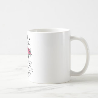 Caneca De Café Por que seja uma princesa, quando você pode ser um