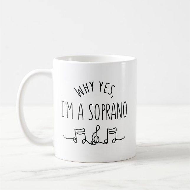 CANECA DE CAFÉ POR QUE SIM, SOU SOPRANO? (Esquerda)